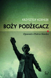 Boży podżegacz - Krzysztof Koehler - książka