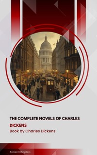 The Complete Novels of Charles Dickens - Dickens Charles - ebook