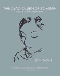 The Dead Queen of Bohemia - Fagan Jenni, Jenni Fagan - ebook