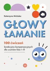 Głowy łamanie - Katarzyna Michalec - książka