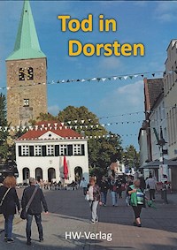 Tod in Dorsten - Heike Wenig - ebook