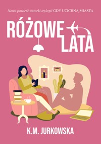 Różowe lata - Katarzyna M. Jurkowska - ebook