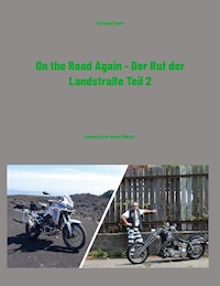 On the Road Again - Der Ruf der Landstraße Teil 2 - Michael Fauth - ebook