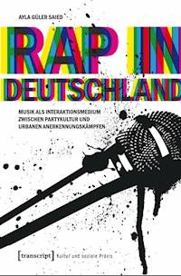 Rap in Deutschland - Ayla Güler Saied - ebook