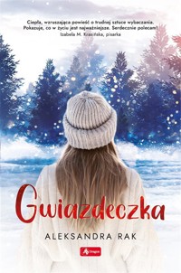 Gwiazdeczka - Aleksandra Rak - ebook + książka