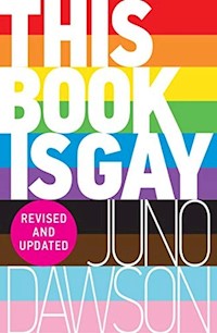 This Book is Gay - Juno Dawson - książka