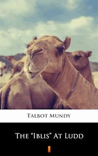 The „Iblis” At Ludd - Talbot Mundy - ebook