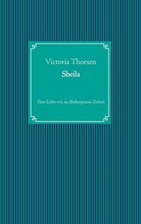 Sheila - Victoria Thorsen - ebook