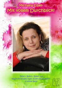 Mit vollem Durchblick! - Michaela Eiben - ebook