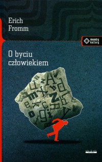 O byciu człowiekiem - Erich Fromm - książka