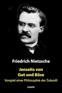 Jenseits von Gut und Böse - Friedrich Wilhelm Nietzsche - ebook