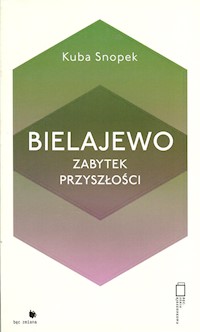 Bielajewo - Snopek Kuba - książka