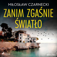 Zanim zgaśnie światło - Miłosław Czarnecki - ebook + audiobook