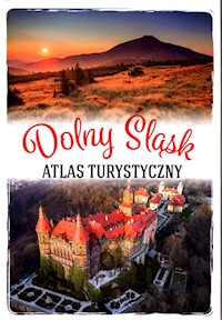 Dolny Śląsk Atlas turystyczny - Bronowicka Monika - książka