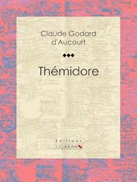 Thémidore - Ligaran - ebook
