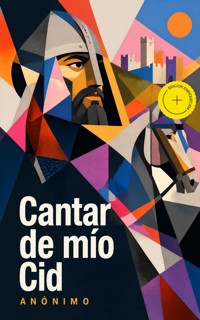 Cantar de mío Cid (Anotado) - Anónimo - ebook