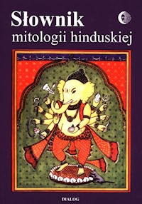 Słownik mitologii hinduskiej - Grabowska Barbara, Herrman Tadeusz, Koc Bogusław J. - książka