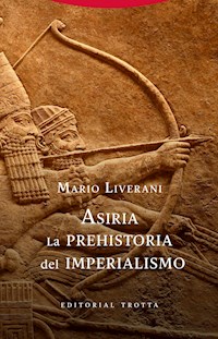 Asiria. La prehistoria del imperialismo - Liverani Mario - ebook