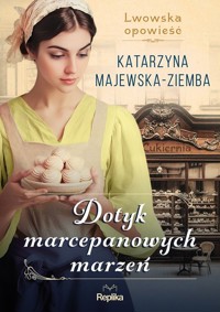 Dotyk marcepanowych marzeń - Majewska-Ziemba Katarzyna - książka