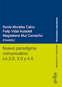 Nuevo paradigma comunicativo: Lo 2.0, 3.0 y 4.0 - Sonia Morales Calvo - ebook