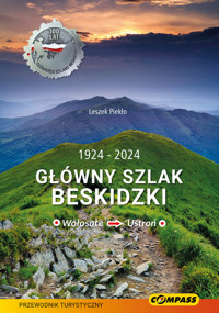 Główny Szlak Beskidzki - Wołosate-Ustroń - przewodnik - Piekło Leszek - książka