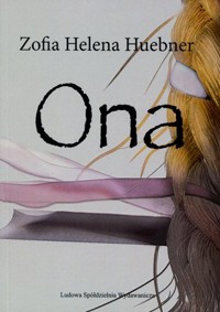Ona - Zofia Helena Huebner - książka