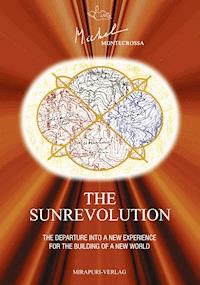 The Sunrevolution - Michel Montecrossa - ebook