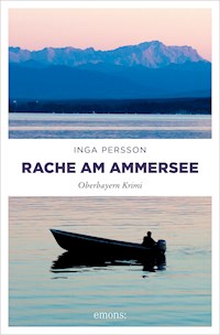Rache am Ammersee - Inga Persson - ebook