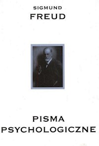 Pisma psychologiczne - Sigmund Freud - książka