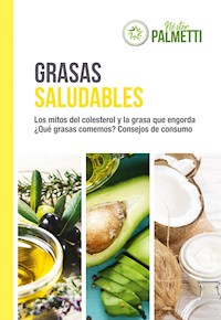 Grasas saludables - Néstor Palmetti - ebook
