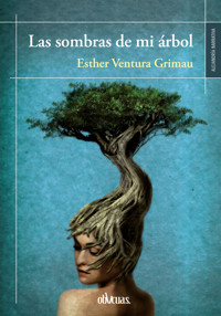 Las sombras de mi árbol - Esther Ventura - ebook