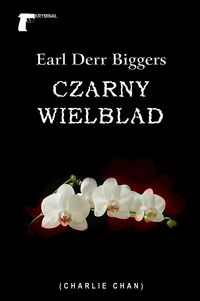 Czarny wielbłąd - Biggers Earl Derr - książka
