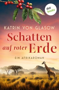 Schatten auf roter Erde - Katrin von Glasow - ebook