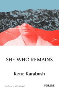 SHE WHO REMAINS - Rene Karabash - ebook