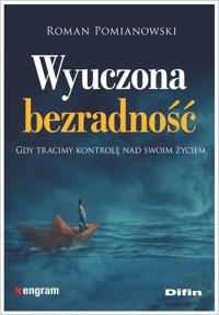 Wyuczona bezradność - Pomianowski Roman - książka