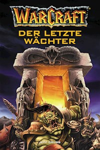 World of Warcraft: Der letzte Wächter - Jeff Grubb - ebook