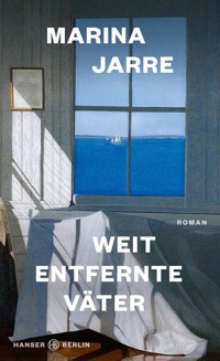 Weit entfernte Väter - Marina Jarre - ebook