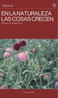 En la naturaleza las cosas crecen - Li Yiyun - ebook