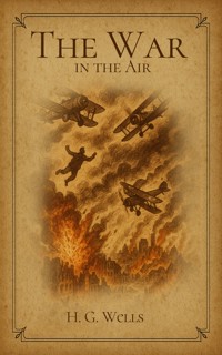 The War in the Air - H G Wells - ebook