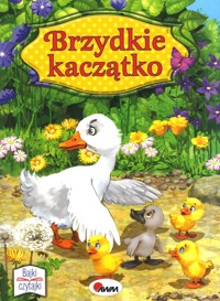 Bajki czytajki. Brzydkie kaczątko - zbiorowa praca - książka