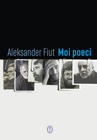 Moi poeci - Aleksander Fiut - ebook + książka