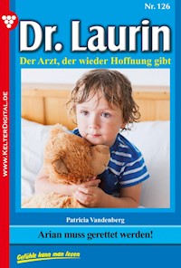 Arian muss gerettet werden! - Vandenberg Patricia - ebook