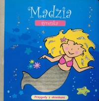 Madzia Syrenka Przygody z okienkami -  - książka