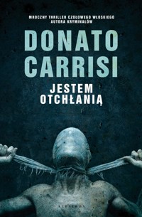 Jestem otchłanią - Donato Carrisi - ebook + audiobook + książka
