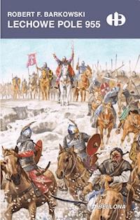 Lechowe Pole 955 - Robert F. Barkowski - ebook