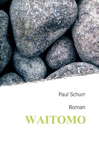 Waitomo - Paul Schurr - ebook
