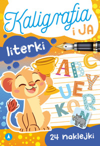 Kaligrafia i ja Literki - Zofia Zabrzeska - książka