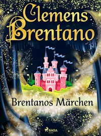 Brentanos Märchen - Clemens Brentano - ebook