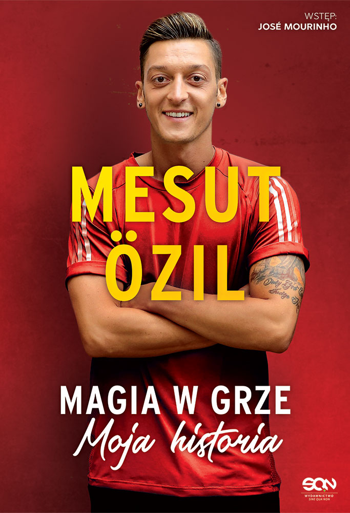 Okładka:Mesut Özil. Magia w grze. Moja historia 