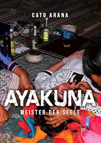 AYAKUNA - Cato Arana - ebook